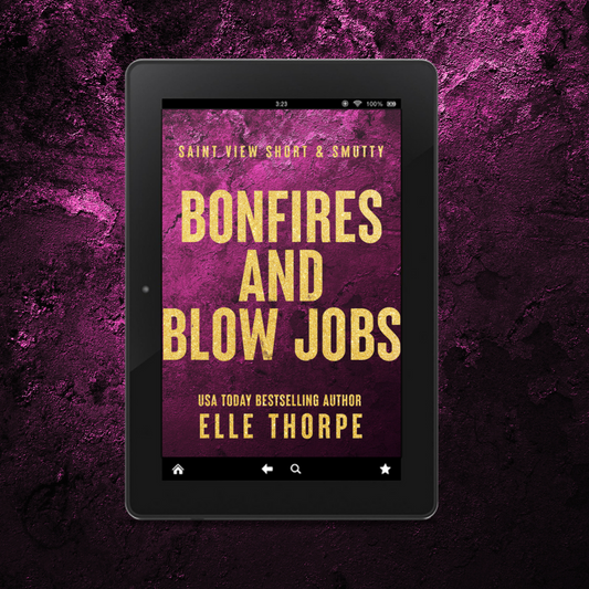 Bonfires and Blow Jobs — E-Book