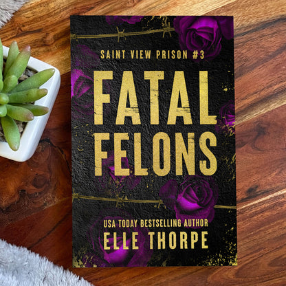 Fatal Felons — Foil Signed Discreet with Sprayed Edges