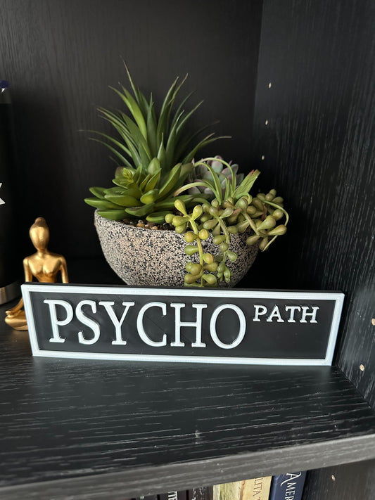 Psycho Path Bookshelf Street Sign