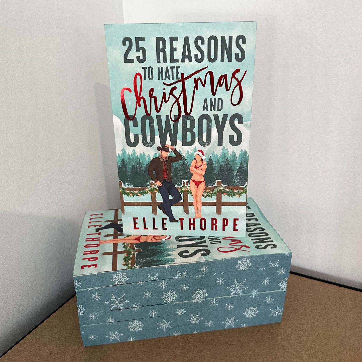 25 Reasons to Hate Christmas and Cowboys - Foil Cover and Sprayed Edges Signed Paperback