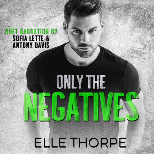Only The Negatives — Audiobook