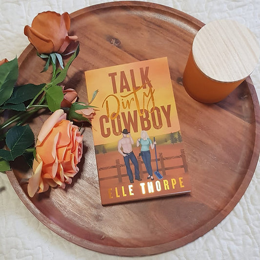 Talk Dirty, Cowboy — Foil Cover and Sprayed Edges Signed Paperback